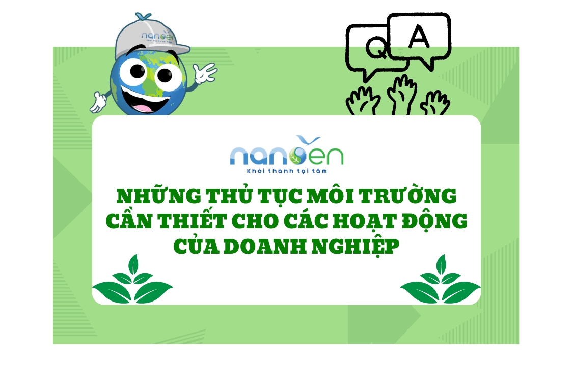Những thủ tục môi trường cần thiết cho các hoạt động của doanh nghiệp