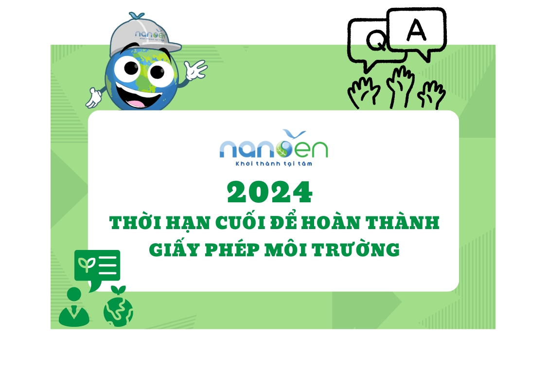 thời hạn cuối để hoàn thành Giấy phép môi trường