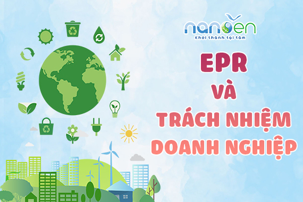 EPR và trách nhiệm của Doanh nghiệp
